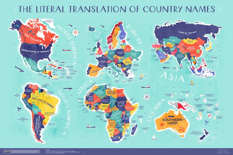 An Incredible World Map That Plots the Literal Translation of Every Country Name In the World